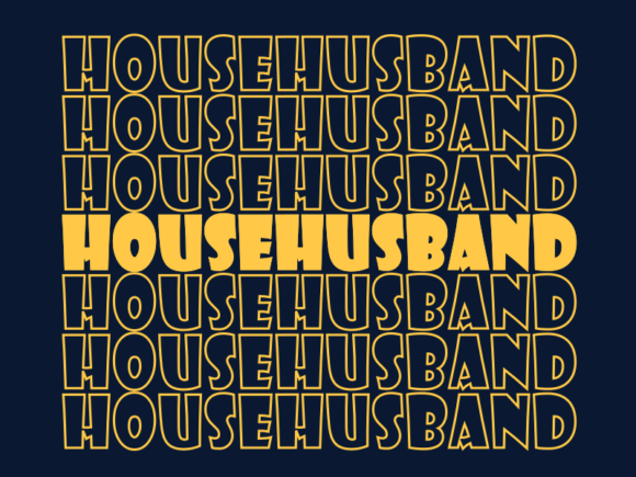 Househusband SVG Cut File: Graphics for Print Templates